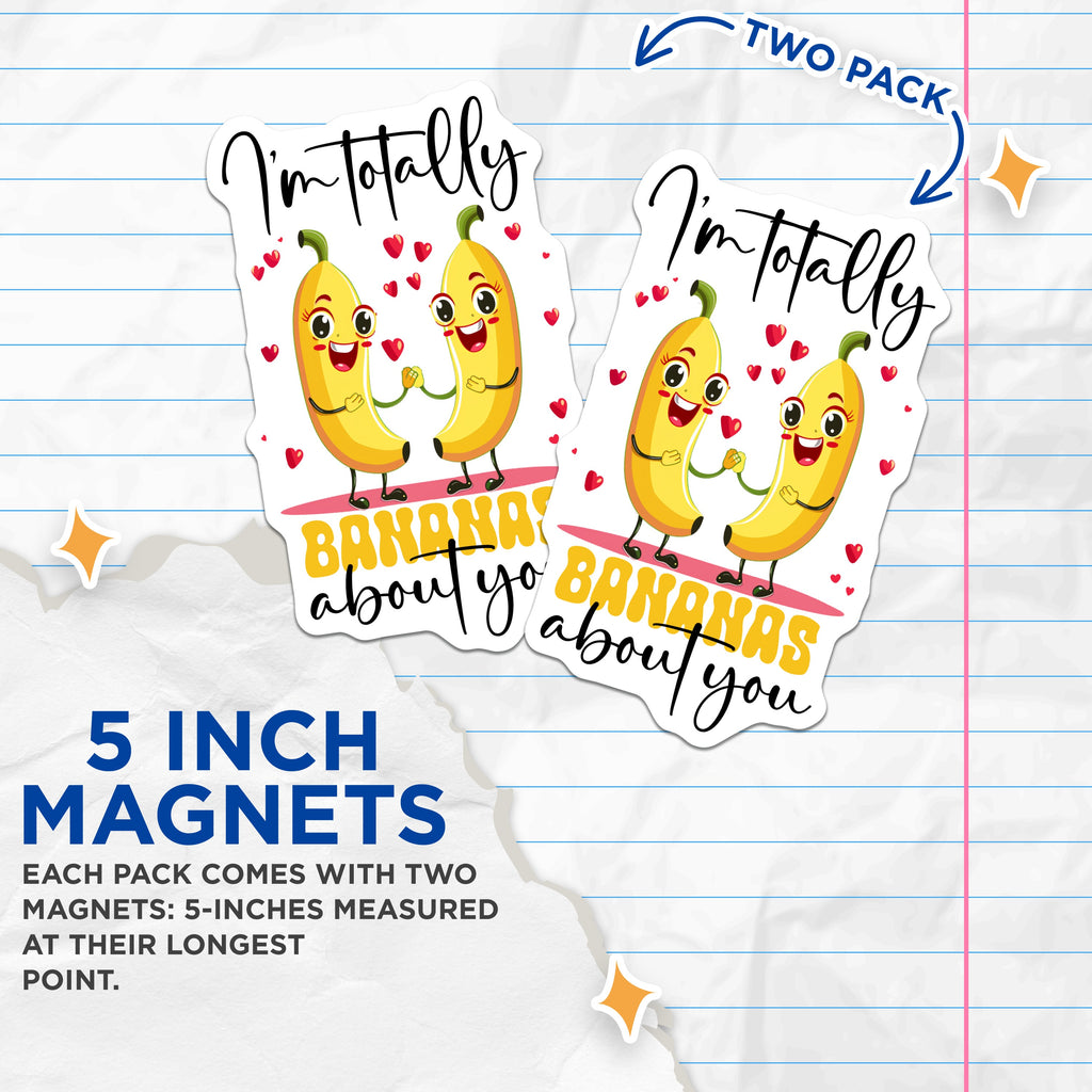 (2 Pack) Bananas About You Magnets - Cute Banana Love - Funny Couple Relationship Decor - 5 Inches On Longest Side - Thick Durable Magnet - Made in USA - MAG38857