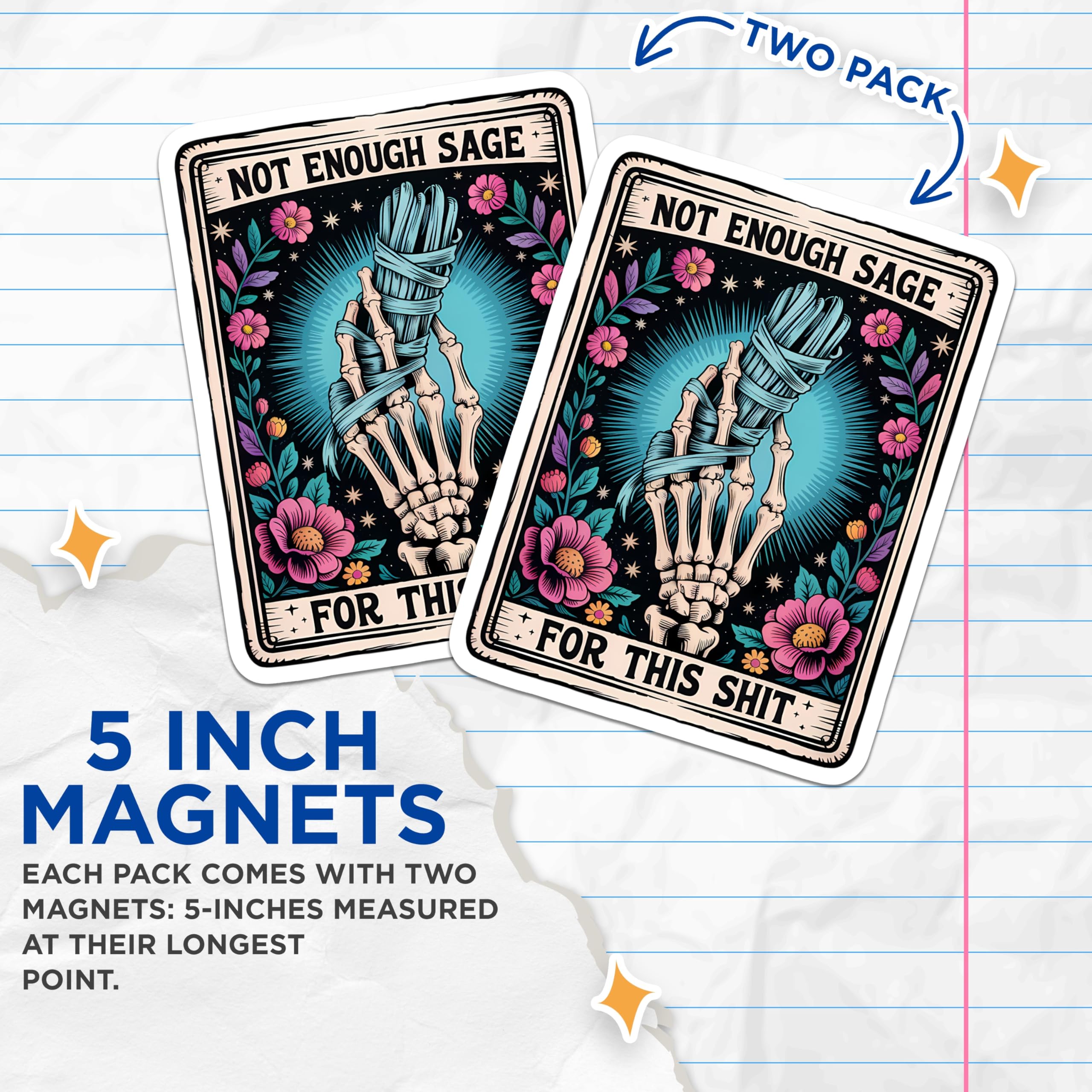 (2 Pack) Not Enough Sage Magnets - Skeletal Hand - Witchy Sarcasm Humor - Floral Occult Vibes - Dark Aesthetic - 5 Inches On Longest Side - Thick Durable Magnet - Made in USA - MAG22697