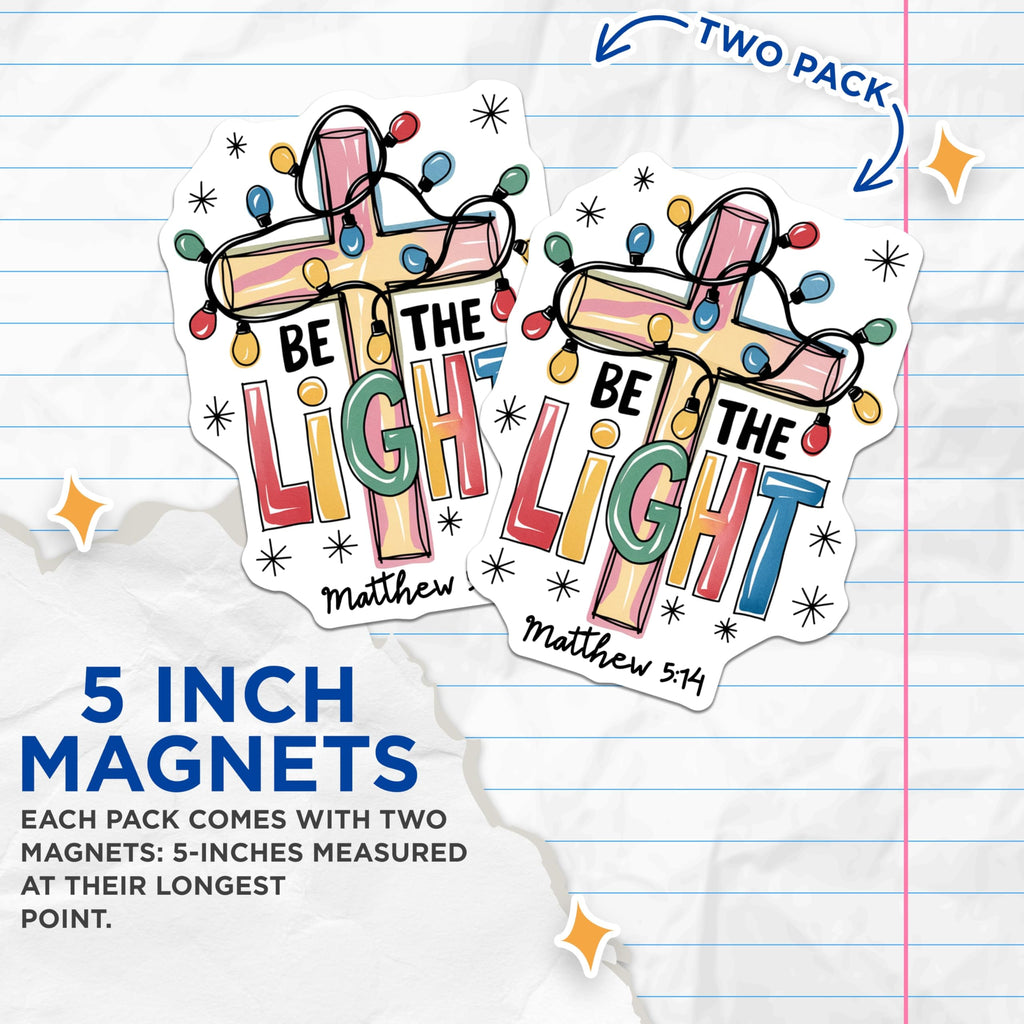 (2 Pack) Be The Light Magnets - Christian Scripture Decor - Matthew 5 14 Faith Art - 5 Inches On Longest Side - Thick Durable Magnet - Made in USA - MAG28004