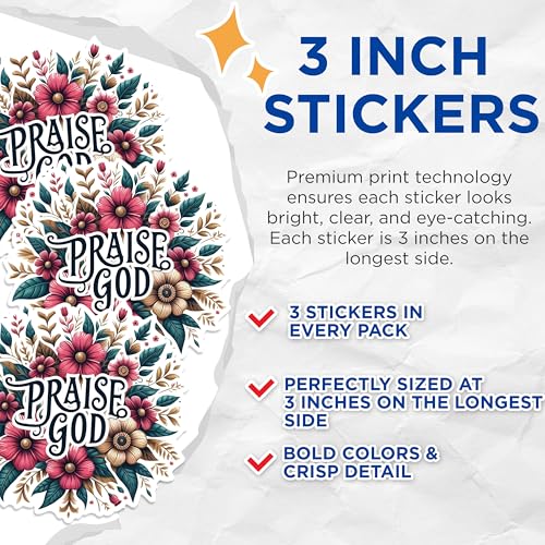(3 Pack) Praise God Decals - Floral Christian Decal - Religious Laptop Decal - 3 Inches On Longest Side - Easy Peel & Apply - Made in USA - 3MCS1385