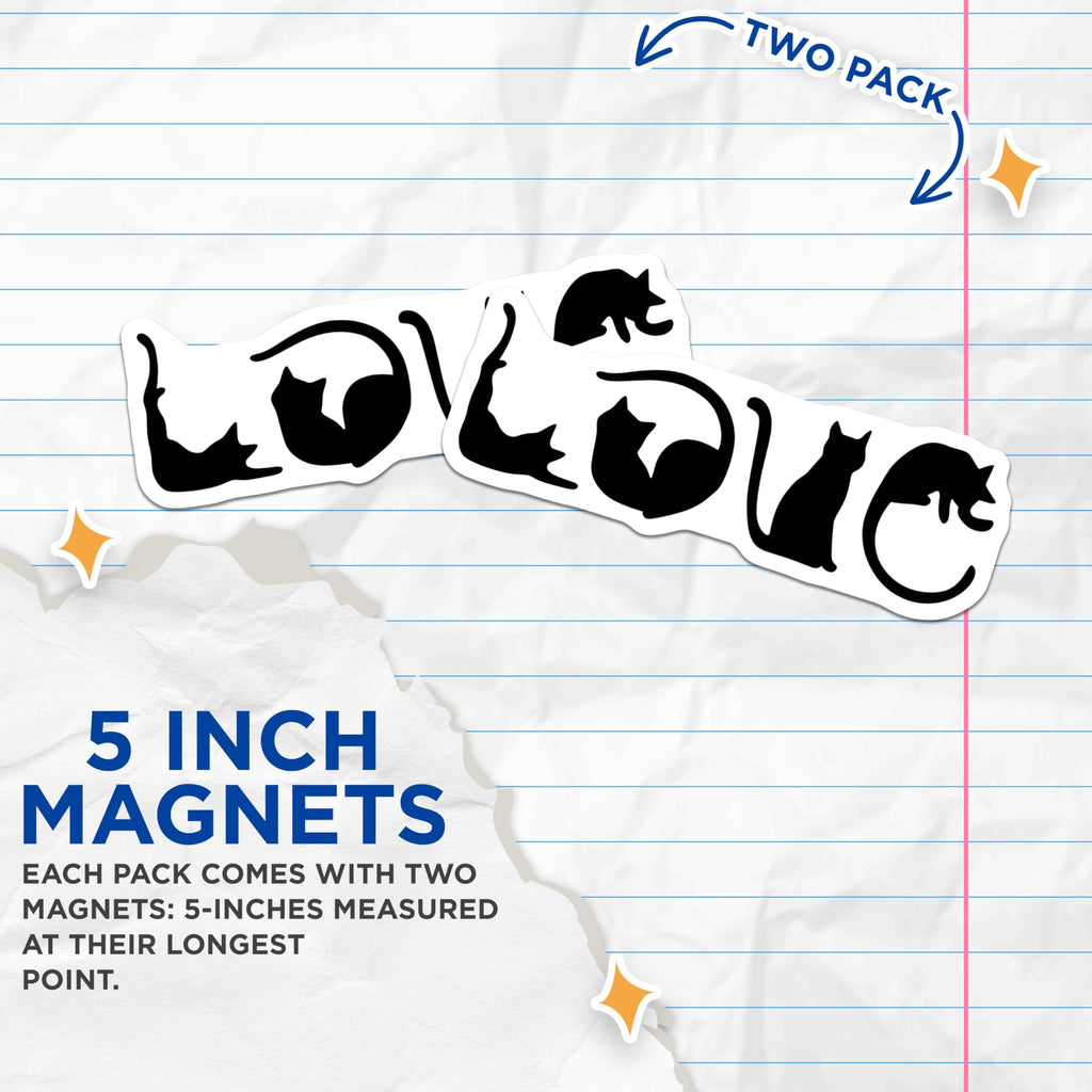 (2 Pack) Cat Lover Magnets - Love Cats Design - Feline Fridge Decor - 5" On Longest Side - Premium Magnet - for Cars, Refrigerators, Toolboxes, Lockers - Made in USA - MAG16325