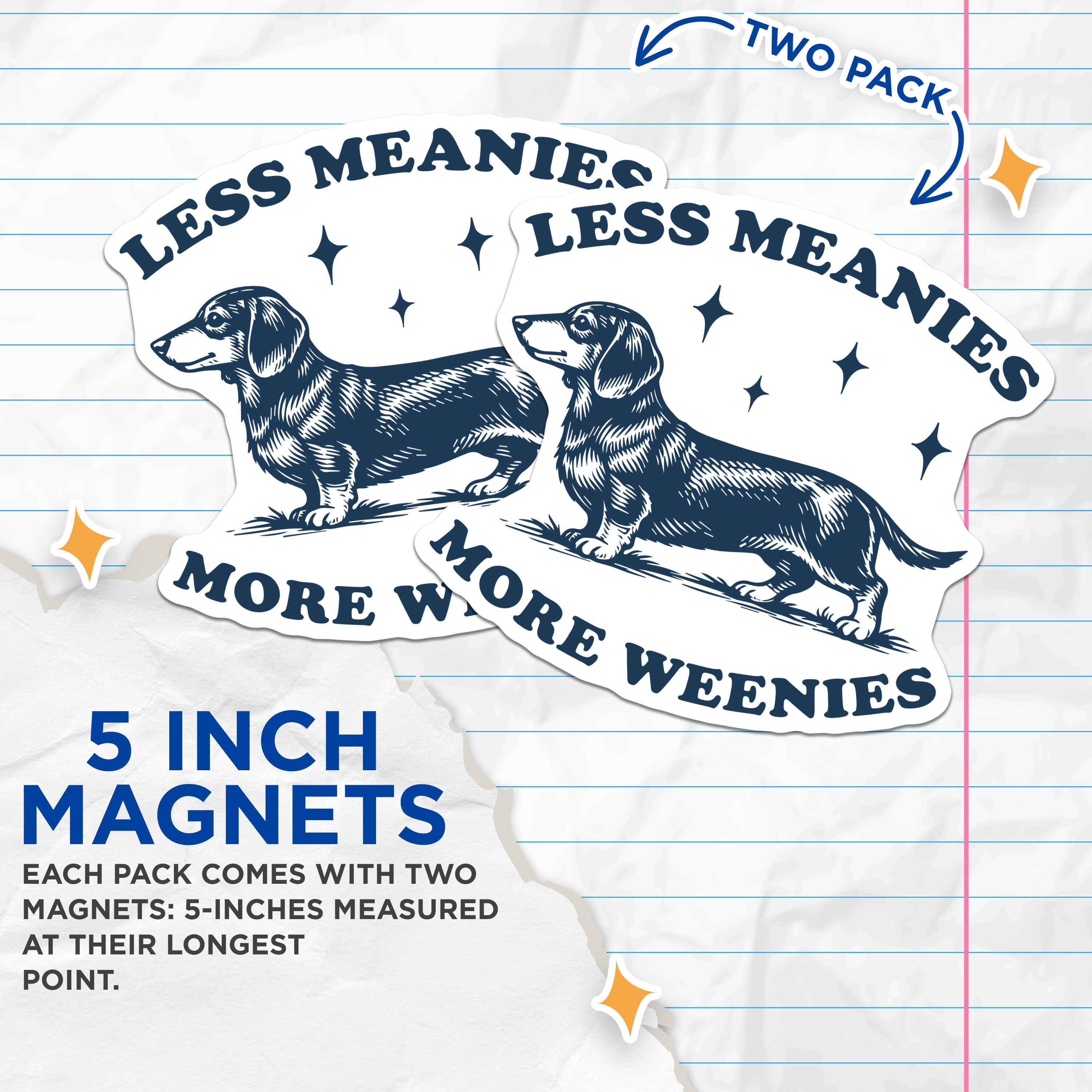 (2 Pack) Dachshund Weenie Dog Magnets - Funny Dog Lover Decor - Humorous Pet Parent Accessory - Doxie Cute Fridge Magnet - 5 Inches On Longest Side - Thick Durable Magnet - Made in USA - MAG37567