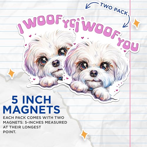 (2 Packs) I Woof You Bichon Frise Magnets - Cute Bichon Frise Magnets - 5 Inches On Longest Side - Premium Magnet - for Fridges, Toolboxes, Cars - Made in USA - MAG2352