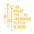 (2 Pack) Relax The Trombone Player is Here Stickers - Musician Stickers - Brass Instrument Stickers - 5" On Longest Side - Sticks to Smooth Flat Surfaces - Made in USA - BMCS5280