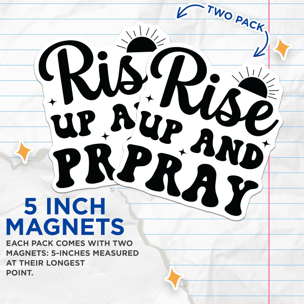 (2 Pack) Rise Up and Pray Magnets - Christian Inspirational Decor - Faith Scripture Reminder for Home - 5 Inches On Longest Side - Thick Durable Magnet - Made in USA - MAG27996