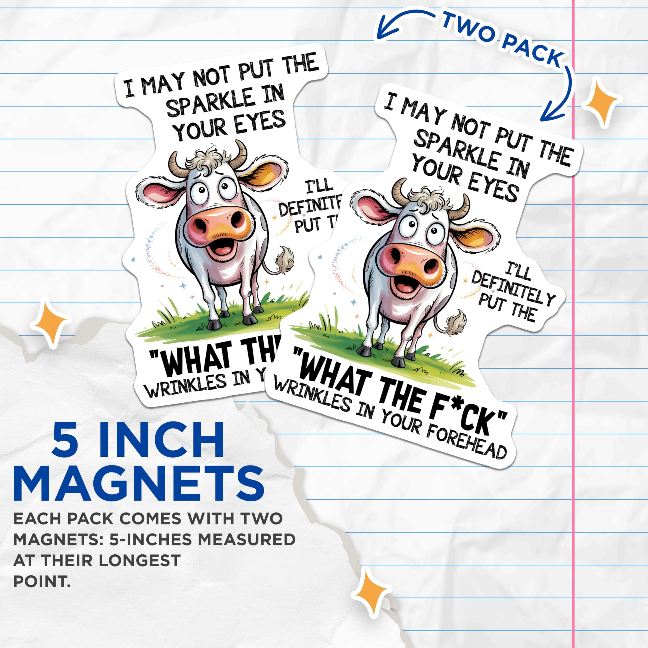 (2 Pack) Funny Cow Magnets - Sarcastic Quote - Rude Humor Fridge Magnets - 5" On Longest Side - Premium Magnet - for Cars, Refrigerators, Toolboxes, Lockers - Made in USA - MAG14920