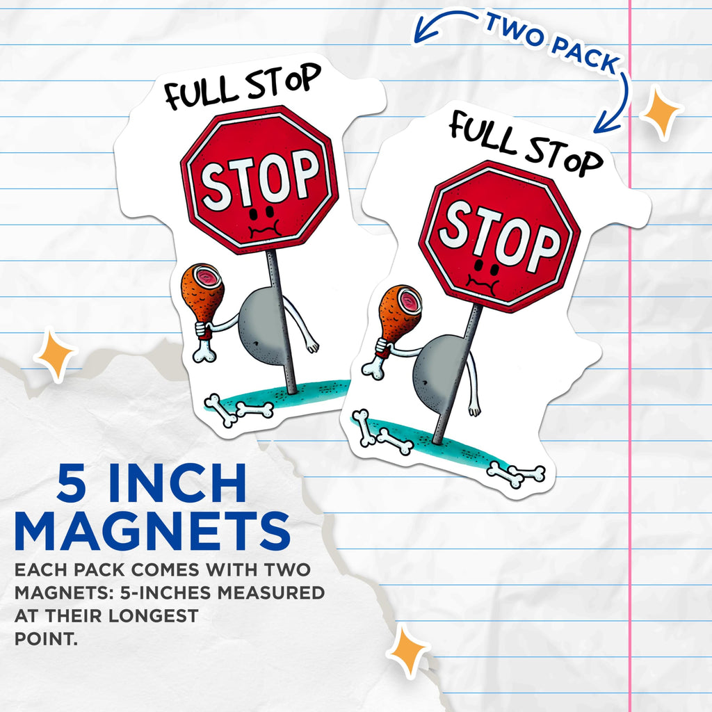 (2 Pack) Stop Sign Character Magnets - Kitchen Decor - Office Decor - 5" On Longest Side - for Cars, Fridges, Toolboxes - Made in USA - MAG7584