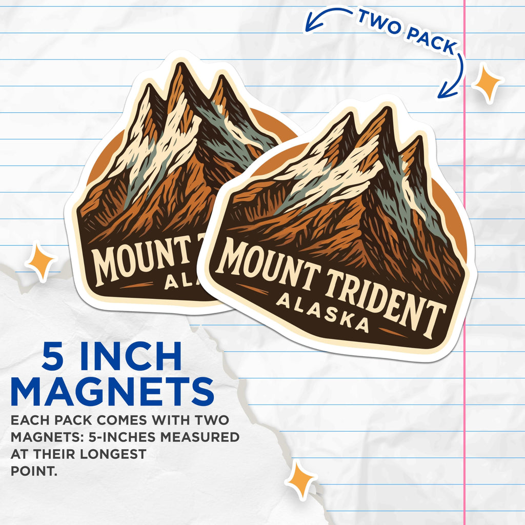 (2 Pack) Mount Trident Alaska Magnets - Mountain Range Scenic Art - Alaskan Travel Souvenir Decor - 5 Inches On Longest Side - Thick Durable Magnet - Made in USA - MAG19628