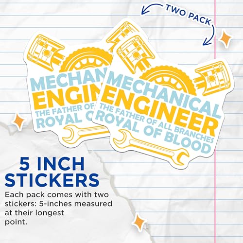 (2 Pack) Mechanical Engineer Stickers - Father of All Branches Stickers - Royal of Blood Stickers - 5" On Longest Side - Sticks to Smooth Flat Surfaces - Made in USA - BMCS4744
