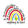 (2 Pack) Be Kind Magnets - Inspirational Quote - Rainbow Peace Sign - Motivational - Be Kind Reminder - Positive Message - 5" On Longest Side - for Cars, Fridges, Toolboxes - Made in USA - MAG4274