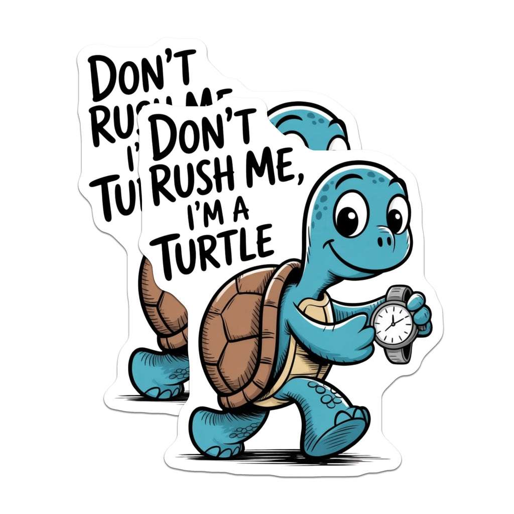 (2 Pack) Don't Rush Me I'm A Turtle Magnets - Funny Turtle Sayings - Sarcastic Animal Humor - Cute Cartoon Refrigerator Decor - 5 Inches On Longest Side - Thick Durable Magnet - Made in USA - MAG36400