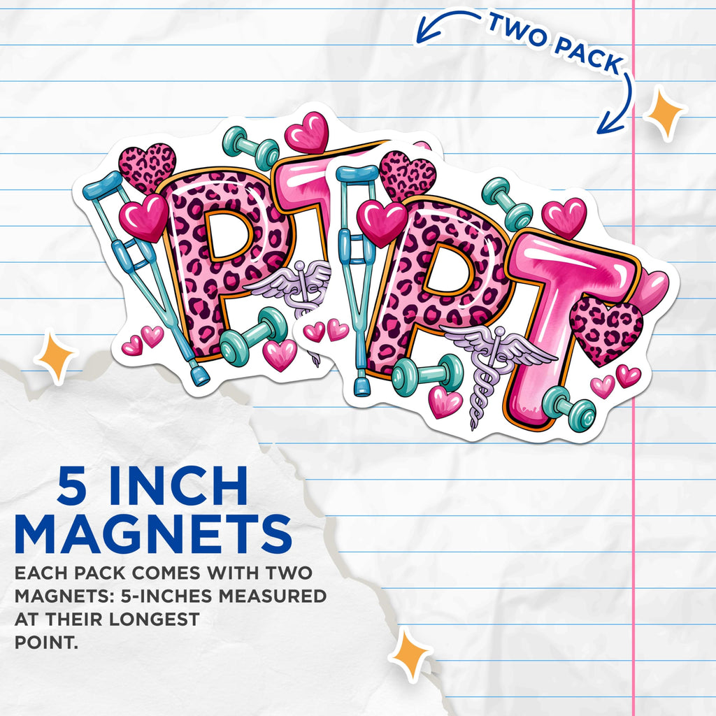 (2 Pack) PT Magnets - Physical Therapy Professional Recognition - Rehab Student Graduation Decor - 5 Inches On Longest Side - Thick Durable Magnet - Made in USA - MAG24504