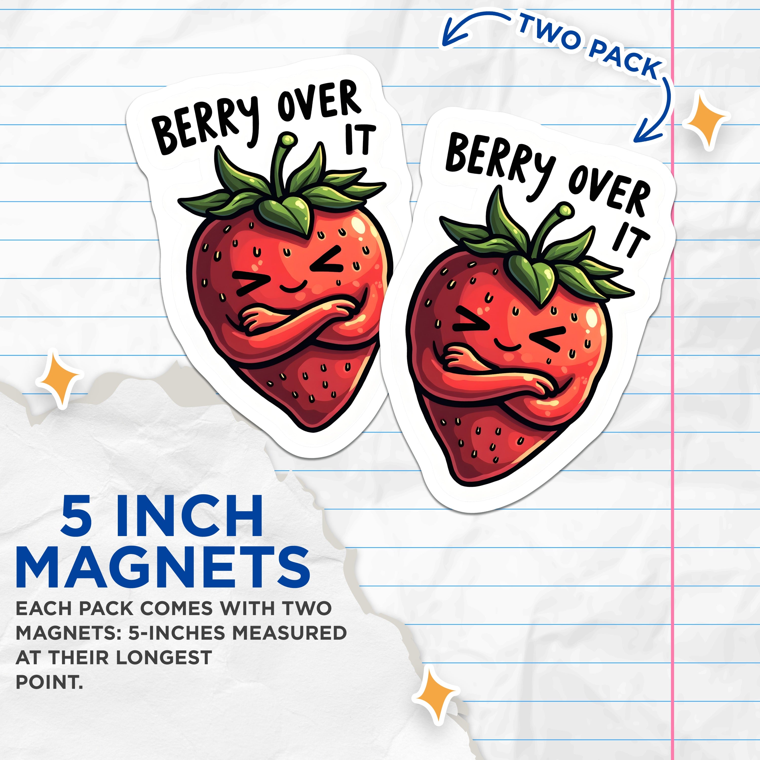 (2 Pack) Berry Over It Magnets - Funny Strawberry Pun - Grumpy Fruit Refrigerator Locker Accessory - 5 Inches On Longest Side - Thick Durable Magnet - Made in USA - MAG39468