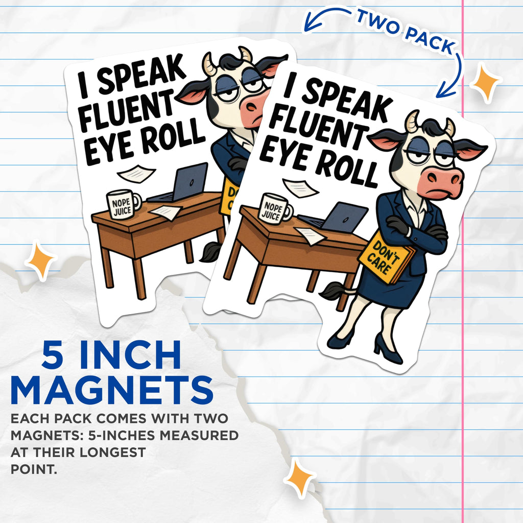 (2 Pack) Eye Roll Cow Magnets - Sarcastic Office Humor - Funny Refrigerator Decor - 5 Inches On Longest Side - Thick Durable Magnet - Made in USA - MAG20609