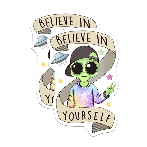 (2 Pack) Alien Believe in Yourself Stickers - UFO Motivational - Cute Alien Decal - 5" On Longest Side - Sticks to Smooth Flat Surfaces - Made in USA - BMCS7770