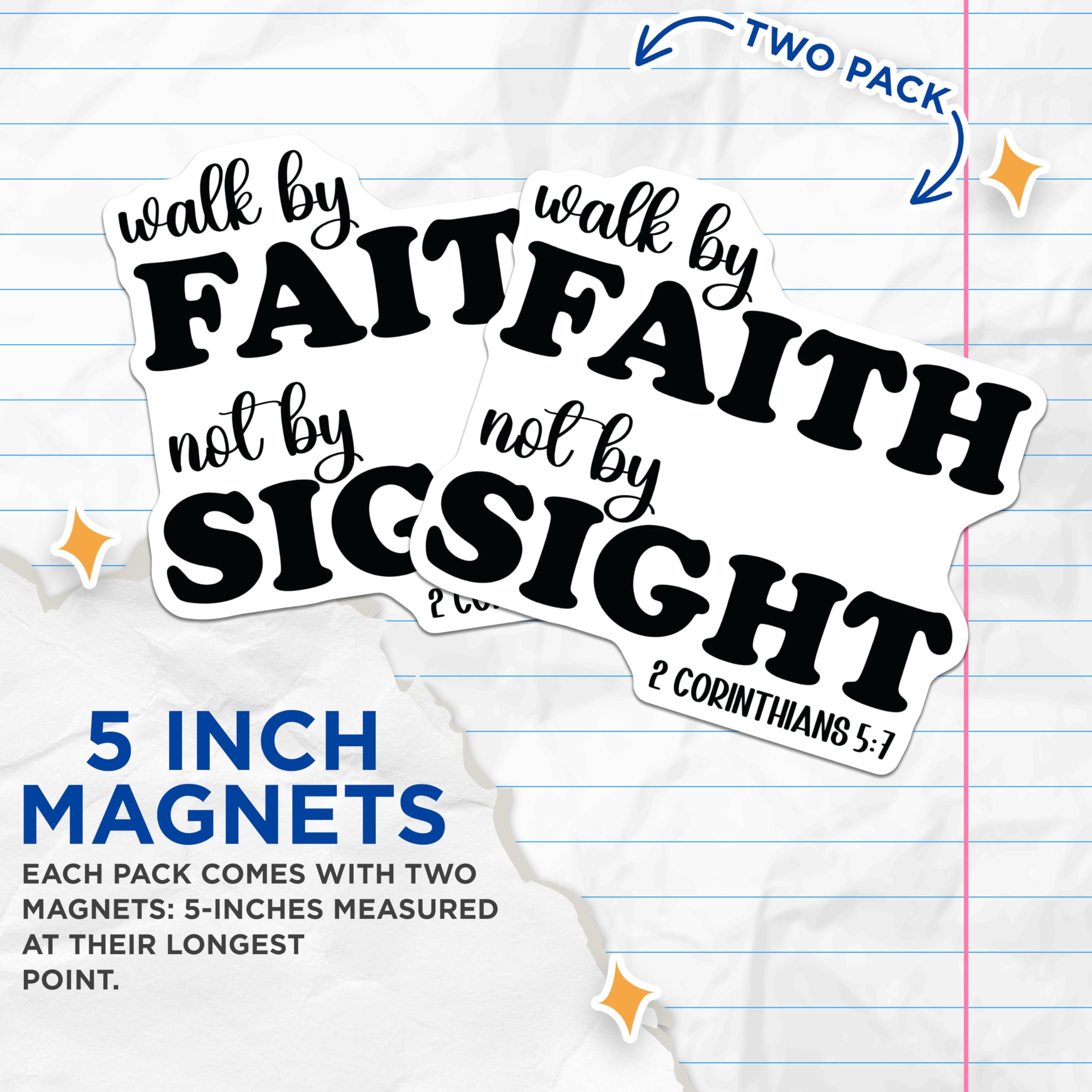 (2 Pack) Walk By Faith Not By Sight Magnets - 2 Corinthians 5:7 Quote - Christian Religious Decor - 5 Inches On Longest Side - Thick Durable Magnet - Made in USA - MAG29615