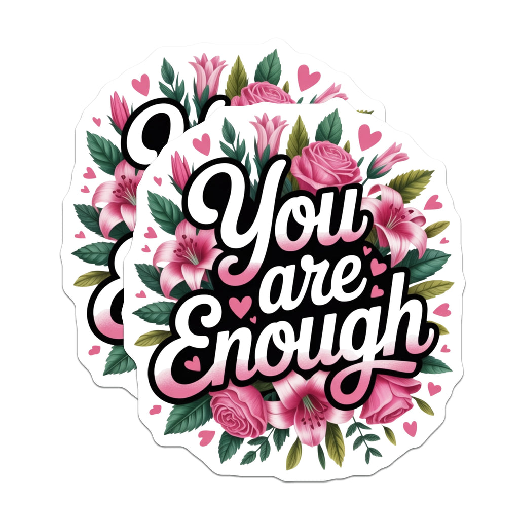 (2 Pack) You are Enough Magnets - Self Love Affirmation - Floral Motivational Quote - Refrigerator Decor - 5 Inches On Longest Side - Thick Durable Magnet - Made in USA - MAG37160