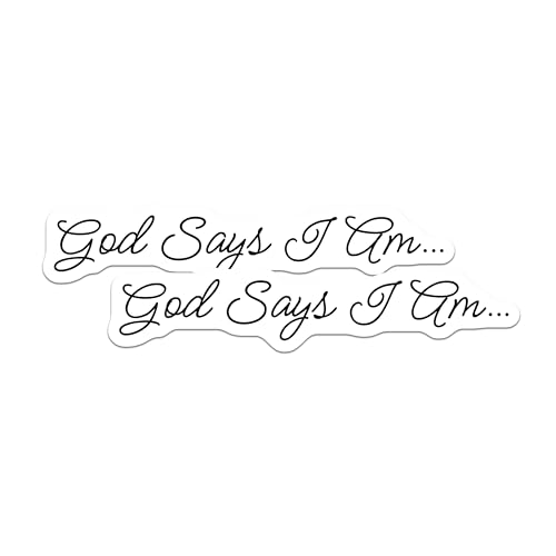 (2 Pack) God Says I Am Stickers - Motivational Quotes - Inspirational Message - Christian Faith - 5" On Longest Side - Sticks to Smooth Flat Surfaces - Made in USA - BMCS7186