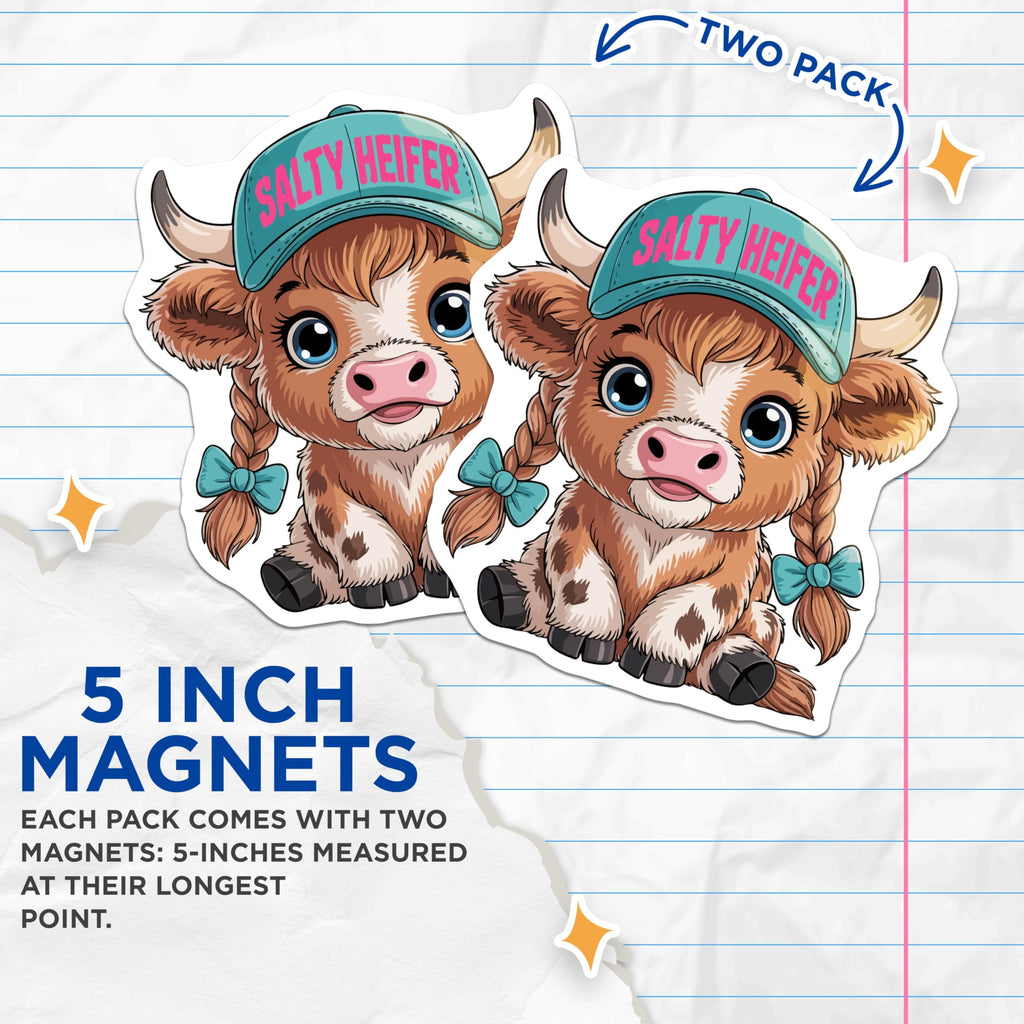(2 Pack) Humorous Salty Heifer Magnets - Cute Farmhouse Calf Refrigerator Art - Funny Kitchen Locker Decor for Animal Lovers - 5 Inches On Longest Side - Thick Durable Magnet - Made in USA - MAG22166