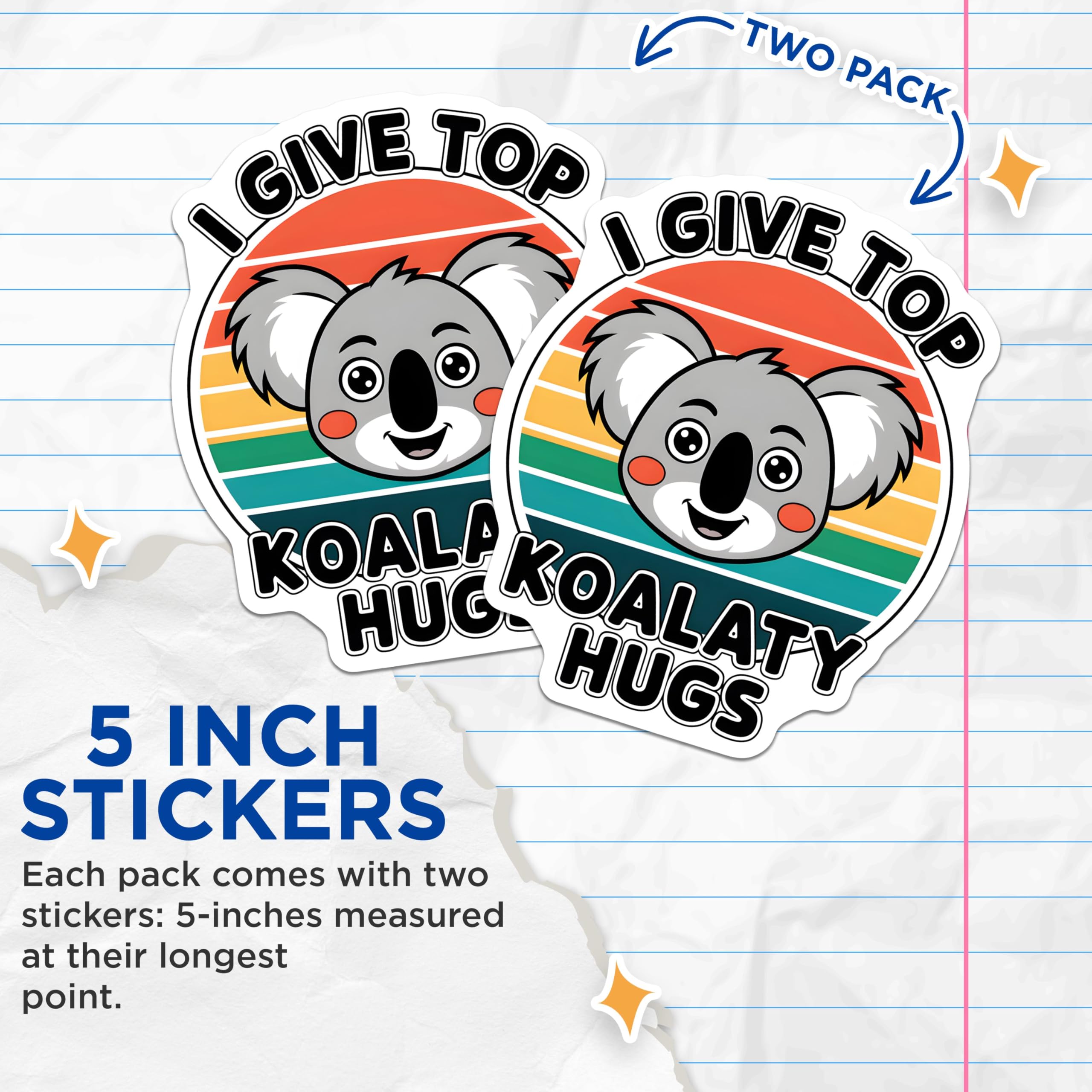 (2 Pack) I Give Top Koalaty Hugs Stickers - Funny Koala Stickers - Cute Koala Bear Decal for Laptops or Water Bottles - 5" On Longest Side - Sticks to Smooth Flat Surfaces - Made in USA - BMCS3761