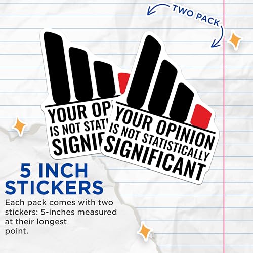 (2 Pack) Funny Statistical Humor Stickers - Math Jokes - Nerdy Quotes - 5" On Longest Side - Sticks to Smooth Flat Surfaces - Made in USA - BMCS6751