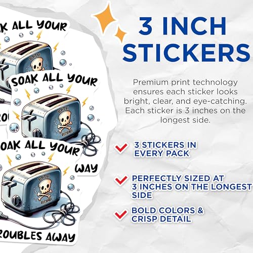 (3 Pack) Toaster Decals - Funny Appliance Stickers - Soak All Your Troubles Away Decals - 3 Inches On Longest Side - Easy Peel & Apply - Made in USA - 3MCS6283