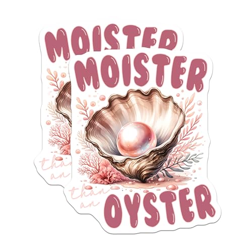 (2 Pack) Moister Than an Oyster Stickers - Funny Quotes Stickers - Ocean Themed Stickers - 5" On Longest Side - Sticks to Smooth Flat Surfaces - Made in USA - BMCS5173