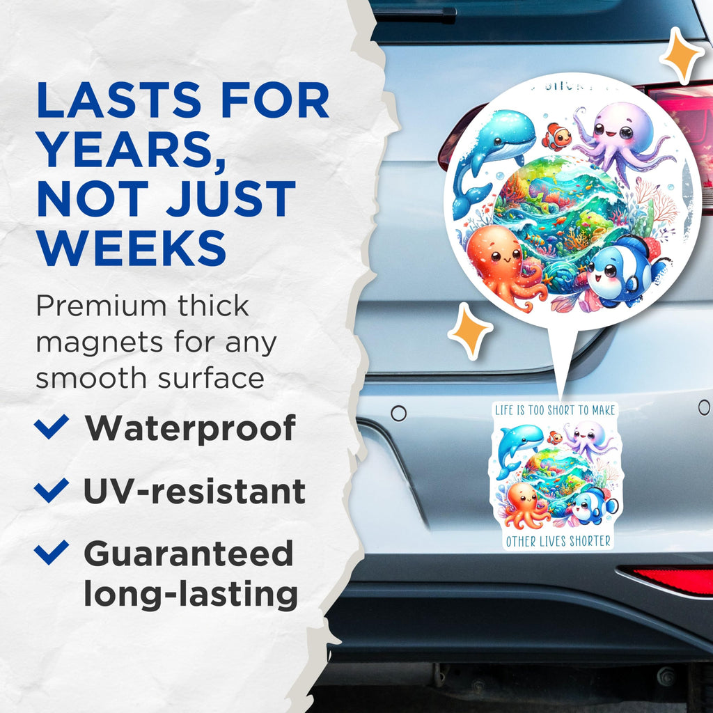 (2 Pack) Life is Too Short Magnets - Inspirational Quote - Cute Sea Creatures - Ocean Conservation - 5" On Longest Side - for Cars, Fridges, Toolboxes - Made in USA - MAG7950
