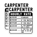 (2 Pack) Carpenter Hourly Rate Stickers - Funny Carpenter Stickers - Contractor Humor Stickers - 5" On Longest Side - Sticks to Smooth Flat Surfaces - Made in USA - BMCS4927