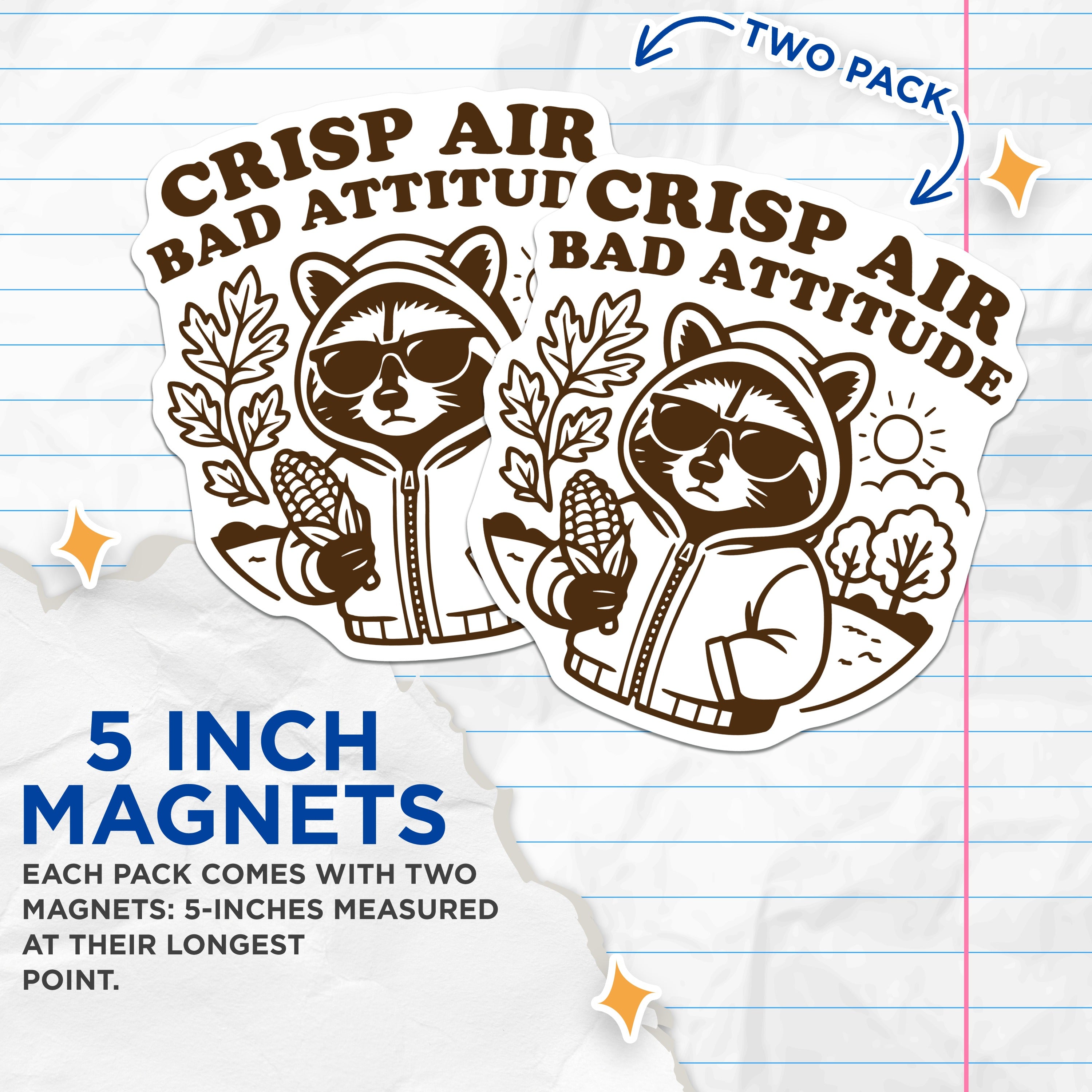 (2 Pack) Crisp Air Bad Attitude Magnets - Sarcastic Raccoon Art - Cozy Autumn Decor - Unique Refrigerator Accent - 5 Inches On Longest Side - Thick Durable Magnet - Made in USA - MAG36451