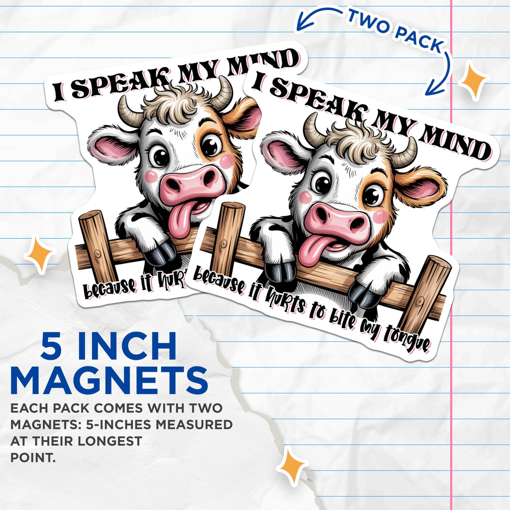 (2 Pack) Cow Magnets - Funny Sayings Magnet - Refrigerator Magnets - 5" On Longest Side - Premium Magnet - for Cars, Refrigerators, Toolboxes, Lockers - Made in USA - MAG14692