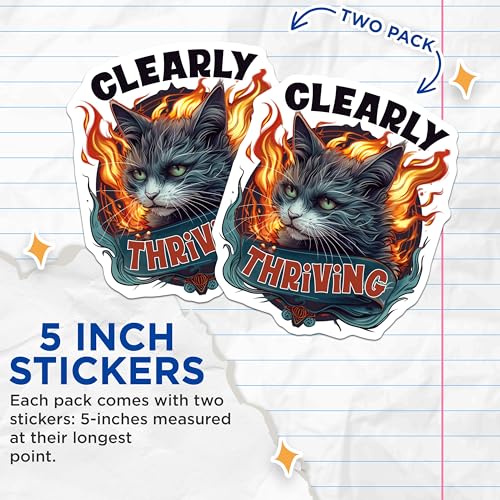 (2 Pack) Clearly Thriving Stickers - Cat Sticker Pack - Motivational Cat Stickers - 5" On Longest Side - Sticks to Smooth Flat Surfaces - Made in USA - BMCS4347