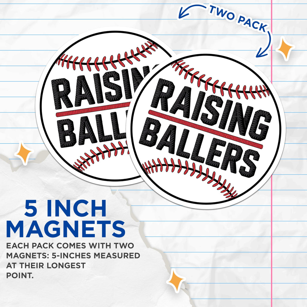 (2 Pack) Raising Ballers Magnets - Baseball Parent Decor - Sports Mom Dad Fridge Accents - 5 Inches On Longest Side - Thick Durable Magnet - Made in USA - MAG20848