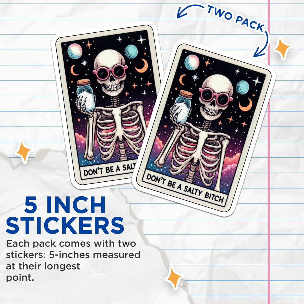 (2 Pack) Funny Skeleton Stickers - Sassy Quote Stickers - Cosmic Skeleton Art Stickers - 5" On Longest Side - Sticks to Smooth Flat Surfaces - Made in USA - BMCS4836