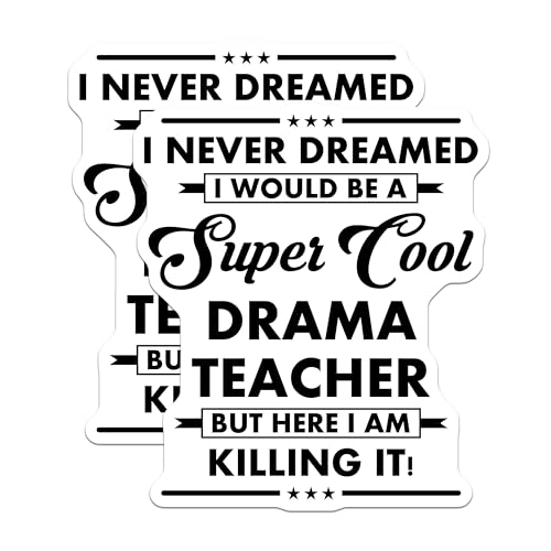 (2 Pack) Cool Drama Teacher Stickers - Funny Sticker for Teachers - Drama Classroom Decor - 5" On Longest Side - Sticks to Smooth Flat Surfaces - Made in USA - BMCS6040