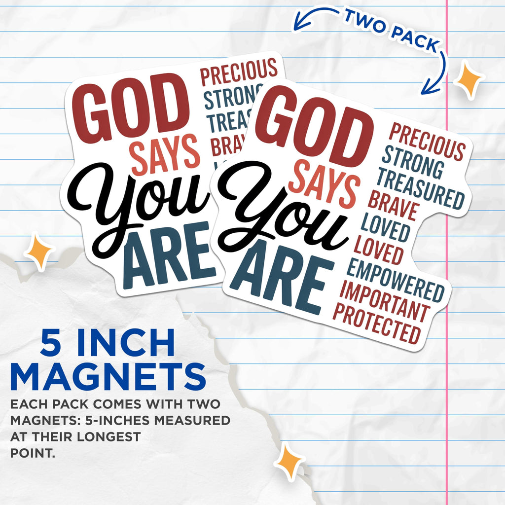 (2 Pack) God Says You are Magnets - Christian Affirmation Words - Inspirational Faith Refrigerator Decor - 5 Inches On Longest Side - Thick Durable Magnet - Made in USA - MAG25826