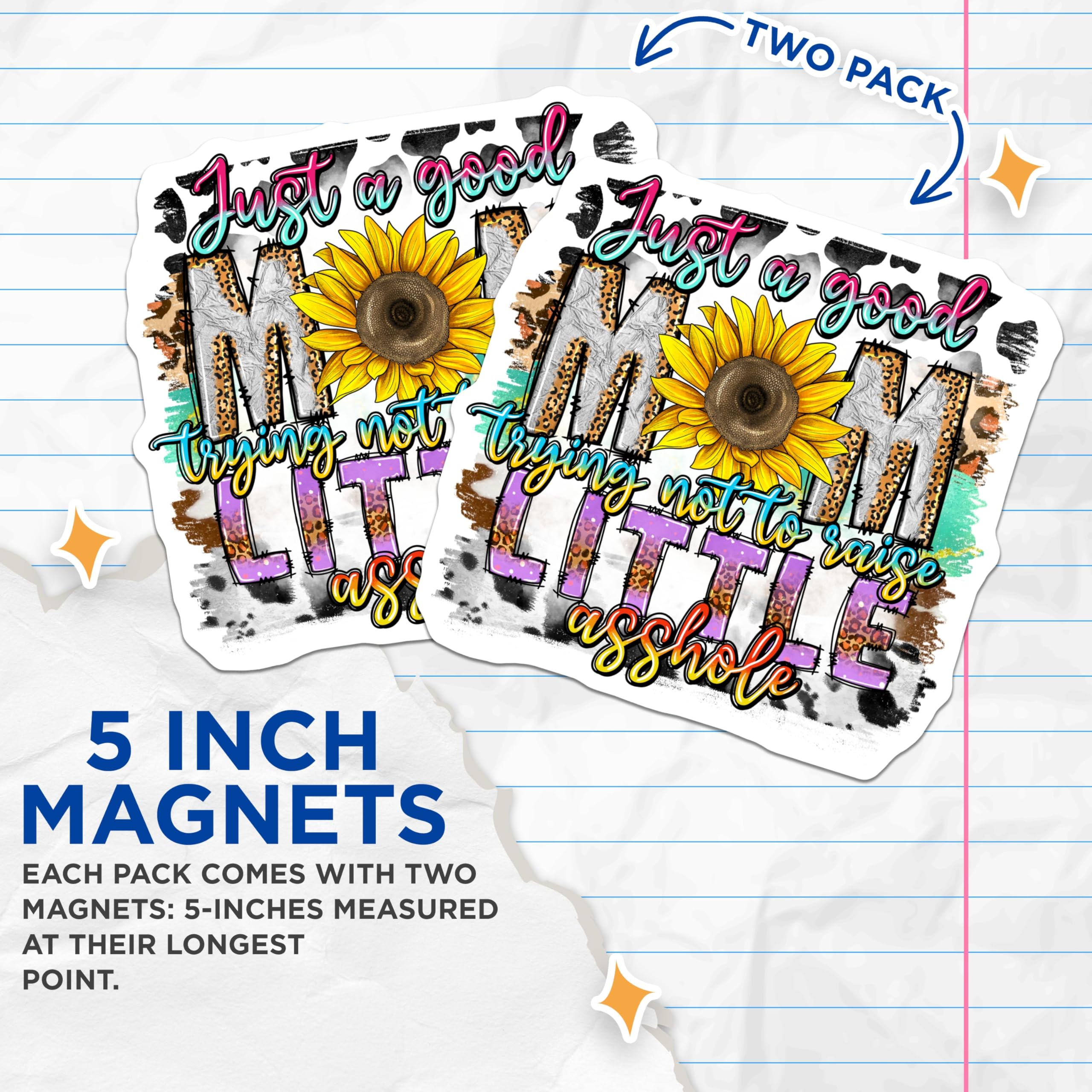 (2 Pack) Sarcastic Mom Quote Magnets - Funny Mother's Day Decor - Sunflower Leopard Print - 5 Inches On Longest Side - Thick Durable Magnet - Made in USA - MAG28848