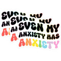 (3 Pack) Even My Anxiety Has Anxiety Decals - Mental Health Stickers - Funny Anxious Sayings - 3 Inches On Longest Side - Easy Peel & Apply - Made in USA - 3MCS6439