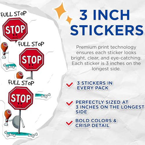 (3 Pack) Full Stop Decals - Stop Sign - Funny Decals - 3 Inches On Longest Side - Easy Peel & Apply - Made in USA - 3MCS6348