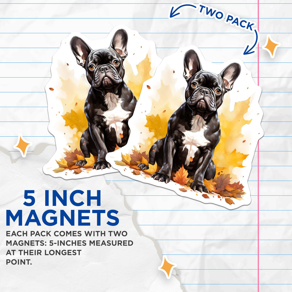 (2 Pack) French Bulldog Magnets - Fall Dog Decor - Autumn Pet Lover Present - 5 Inches On Longest Side - Thick Durable Magnet - Made in USA - MAG30475
