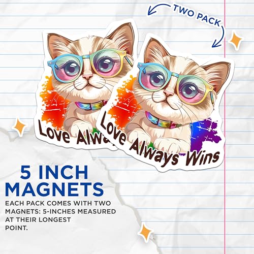 (2 Pack) Love Always Wins Cat Magnets Magnets - 5" On Longest Side - Made in USA - Sticks to Refrigerators & Metal Surfaces - MAG9188