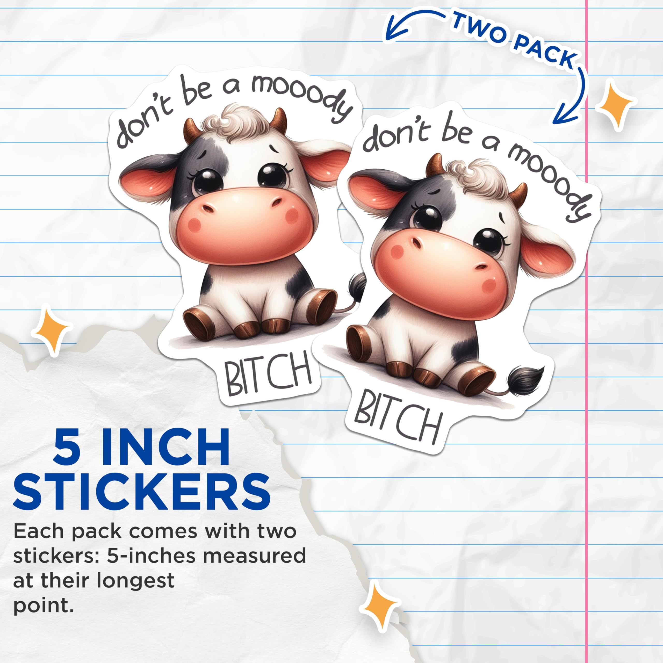 (2 Pack) Cute Cow Stickers - Funny Cow Quote - 5" On Longest Side - Sticks to Smooth Flat Surfaces - Made in USA - BMCS8670 - BMCS8670