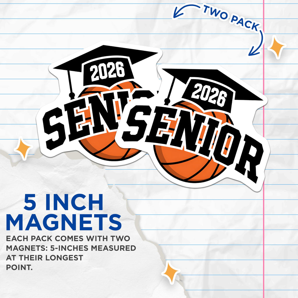 (2 Pack) Senior 2026 Basketball Magnets - Graduation Class of 2026 - High School Sports Decor - 5 Inches On Longest Side - Thick Durable Magnet - Made in USA - MAG22423