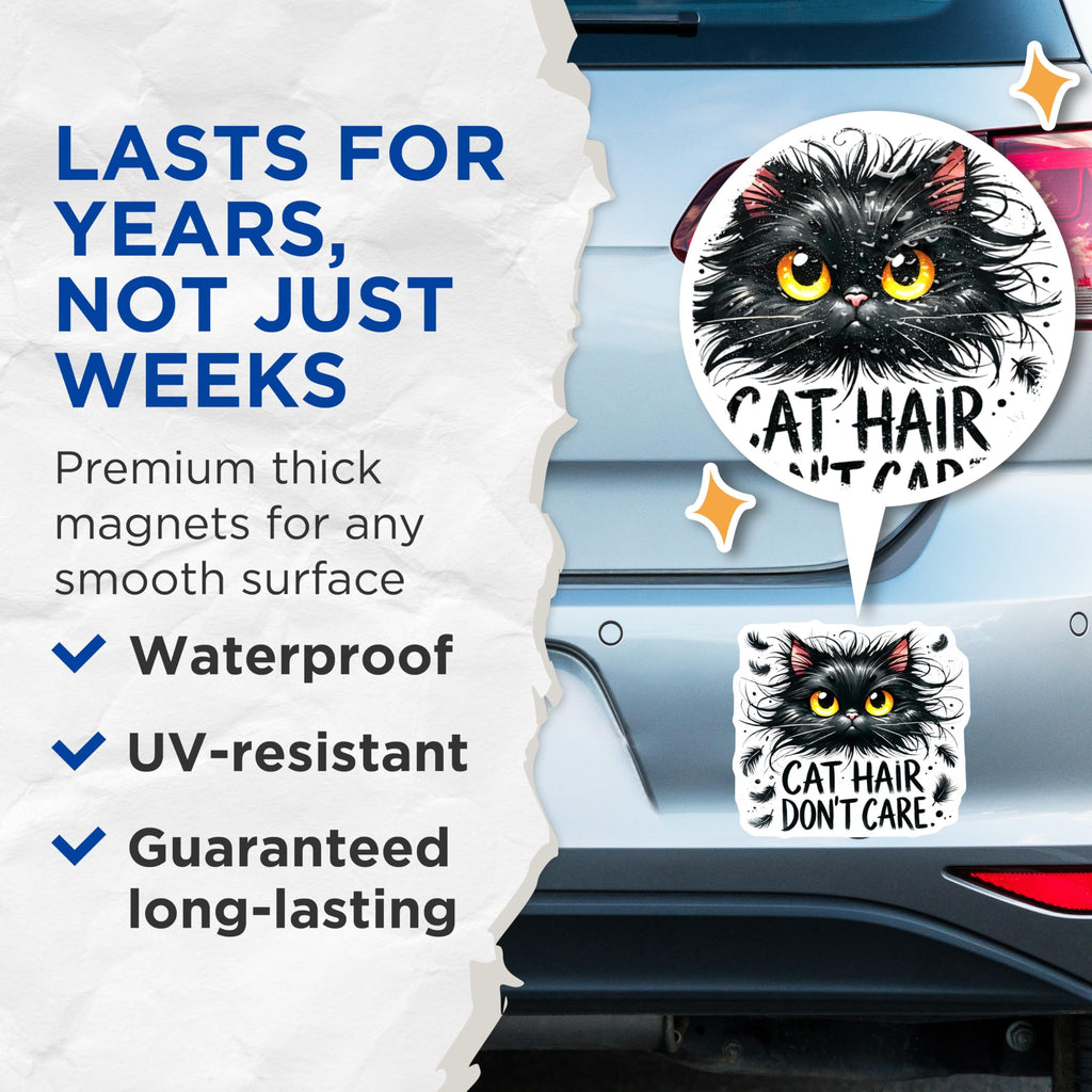 (2 Pack) Cat Hair Dont Care Magnets - Funny Feline - Cute Cat Owner Decor - 5" On Longest Side - Premium Magnet - for Cars, Refrigerators, Toolboxes, Lockers - Made in USA - MAG15780