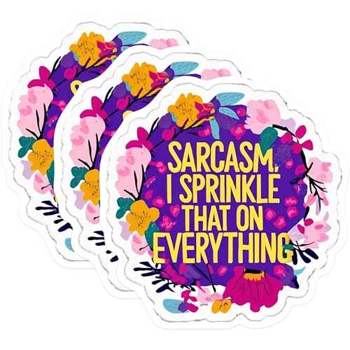 (3 Pack) Sarcasm Decals - Funny Saying Decal - Sarcastic Quote Laptop Decal - 3 Inches On Longest Side - Easy Peel & Apply - Made in USA - 3MCS0561