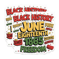 (2 Pack) Black History June Eighteenth 1865 Stickers - Equality Pride Justice Stickers - Celebrate Freedom Stickers - 5" On Longest Side - Sticks to Smooth Flat Surfaces - Made in USA - BMCS3890
