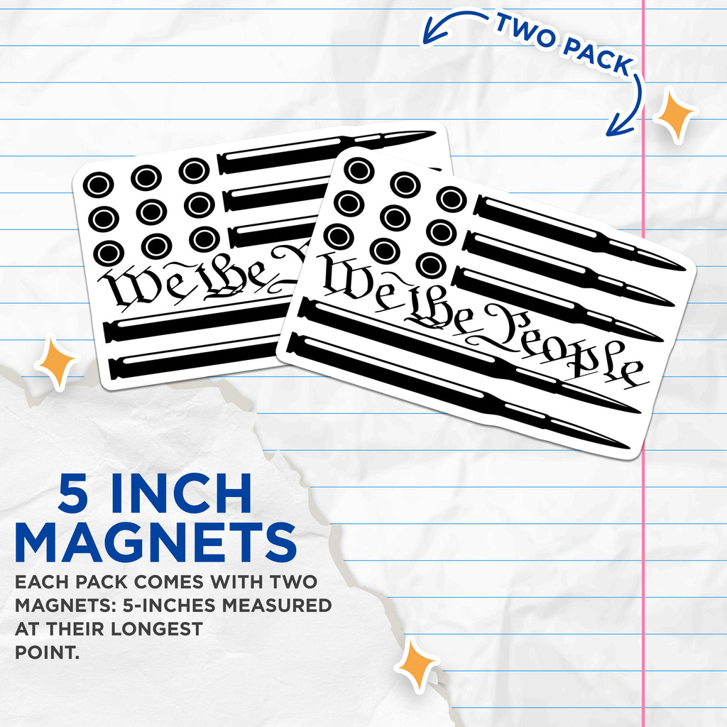 (2 Pack) We the People Magnets - Patriotic American Flag - Second Amendment Support - 5 Inches On Longest Side - Thick Durable Magnet - Made in USA - MAG39895