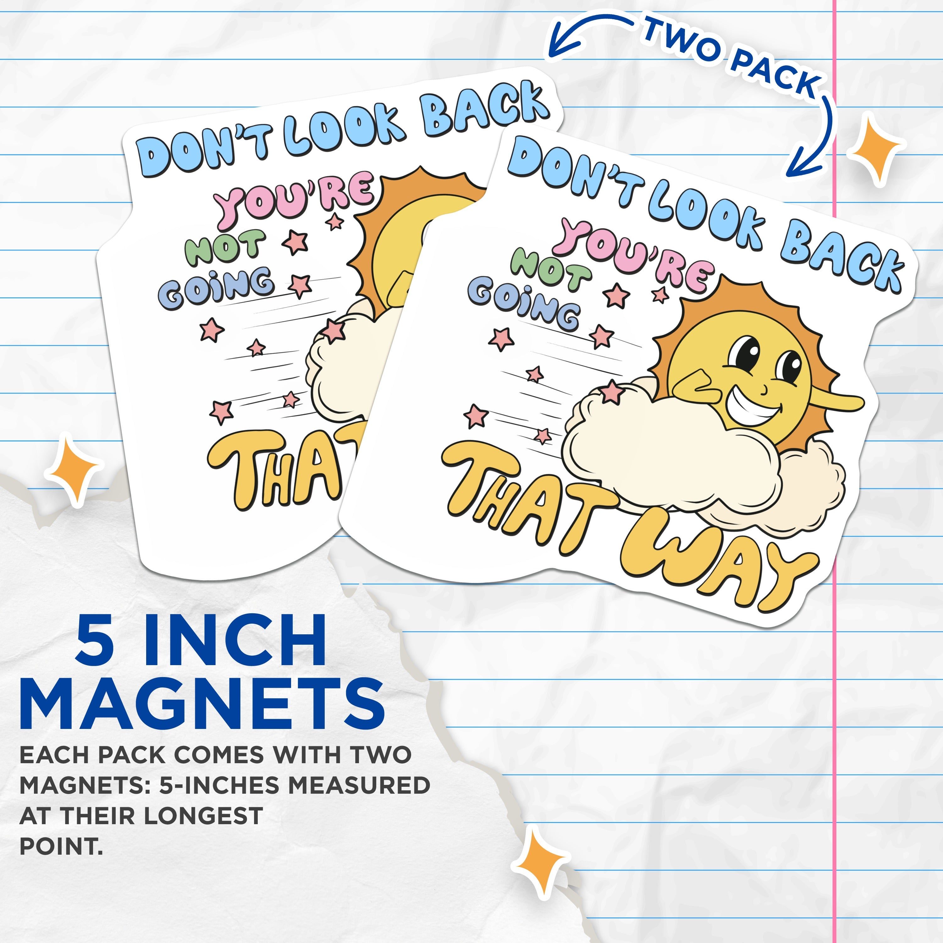(2 Pack) Motivational Sun Magnets - Don't Look Back Quote - Retro Cartoon - Positive Vibes Decor - Encouragement Item - 5 Inches On Longest Side - Thick Durable Magnet - Made in USA - MAG36797
