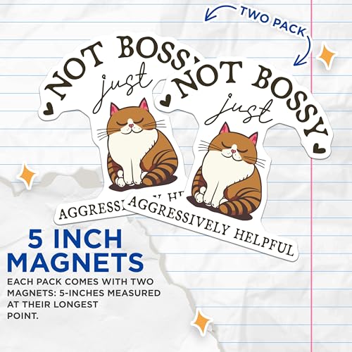 (2 Pack) Not Bossy Just Aggressively Helpful Magnets - Cat Lover Fridge - Funny Cat - 5" On Longest Side - for Cars, Refrigerators, Toolboxes, Lockers - Made in USA MAG3539