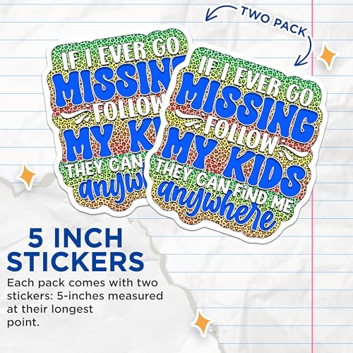 (2 Pack) Funny Parenting Stickers - Missing Mom Kids Stickers - Humor Sticker for Parents - 5" On Longest Side - Sticks to Smooth Flat Surfaces - Made in USA - BMCS4101